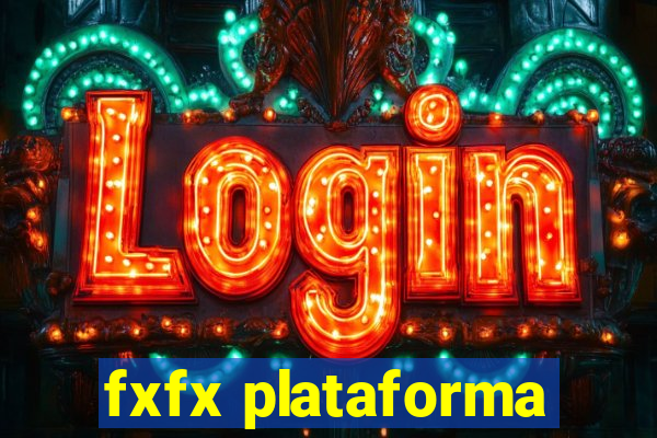 fxfx plataforma